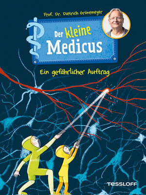 cover image of Der kleine Medicus. Band 4. Ein gefährlicher Auftrag